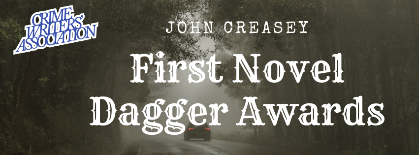 CWA John Creasey First Novel Dagger&nbsp;Awards